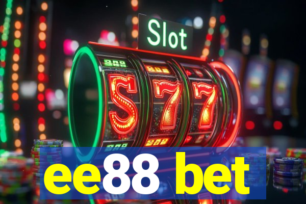 ee88 bet